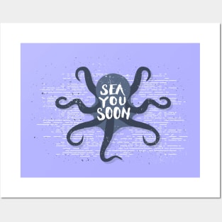 Sea You Soon Posters and Art